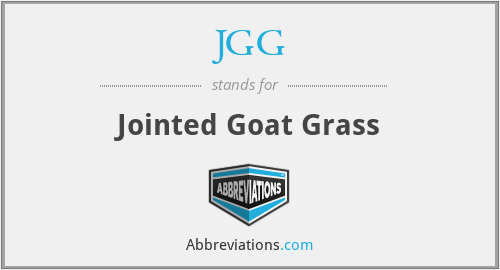 What does goat grass stand for?